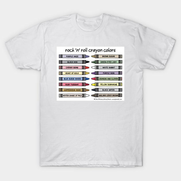 rock 'n' roll crayon colors T-Shirt by WrongHands